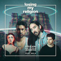 Steve Aoki feat. GATTÜSO & Aukoustics & MKLA - Losing My Religion