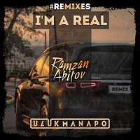 Ramzan Abitov & Ulukmanapo feat. AMG - I'm a Real