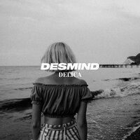 Desmind - Delica