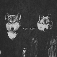 City Wolf - Friends with the Wild