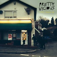 Pretty Vicious - Cave Song