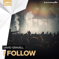 David Gravell - I Follow (Original Mix)