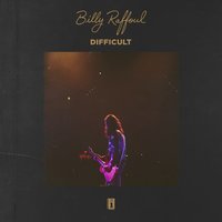 Billy Raffoul - Difficult