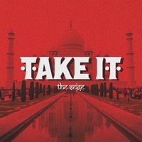 The Seige - Take It