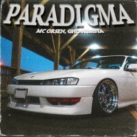 MC Orsen & GHO6TBXSTA - PARADIGMA