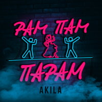 Akila - Рам Пам Парам