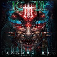 ICHI - Shaman