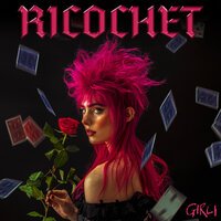 GIRLI - Ricochet