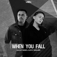 Ghost Rider & Kathy Brauer - When You Fall