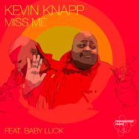 Kevin Knapp - Miss Me