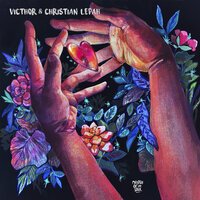 Victhor & Christian Lepah - Love Song