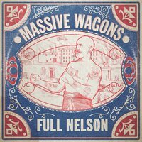 Massive Wagons - Under No Illusion