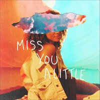Bryce Vine & lovelytheband - Miss You a Little
