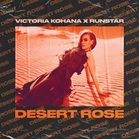 Victoria Kohana & RUNSTAR - Desert Rose