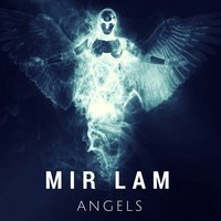 Mir Lam - Angels (Original Mix)