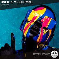 ONEIL & M.Solomko - Tamtam