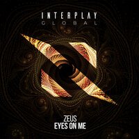 Zeus - Eyes On Me