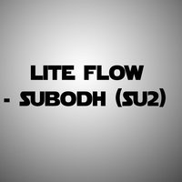 Subodh Su2 - Lite Flow