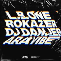 L.B. One feat. Rokazer & DJ Danjer - Aravibe
