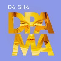 Da-Sha - Драма