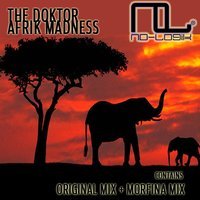 The Doktor - Afrik Madness (Original Mix)