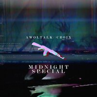 Awoltalk & Croix - Midnight Special (Original Mix)