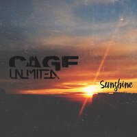 Cage Unlimited - Sunshine