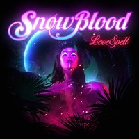 Snowblood - LoveSpell