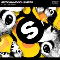 Deepend feat. Joe Killington & Falco Van Den Aker - Could Be Love