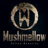 Mushmellow - Life