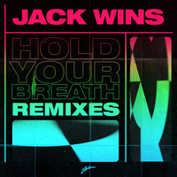 Jack Wins - Hold Your Breath