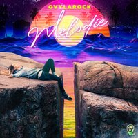 Ovylarock - Melodie