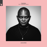 THEMBA & Brenden Praise - Ashamed