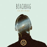Beachbag - On My Mind