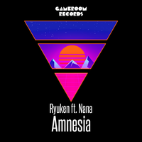 Ryuken feat. Nana - Amnesia