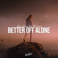 Ella Young feat. Alfons & Bellman - Better off Alone