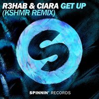 R3HAB feat. Ciara & KSHMR - Get Up (Remix edit)
