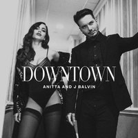 J. Balvin feat. Anitta - Downtown