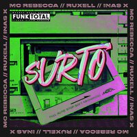 Mc Rebecca feat. Inas X & Ruxell - Funk Total Surto