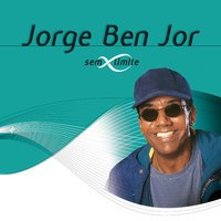 Jorge Ben - Bebete Vãobora