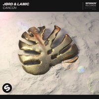 JORD feat. lamic - Cancun