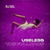 The Fullxaos - Useless