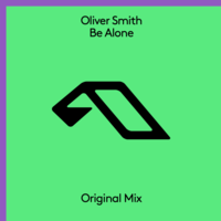 Oliver Smith - Be Alone