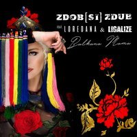 Zdob si Zdub feat. Loredana & Ligalize - Balkana Mama