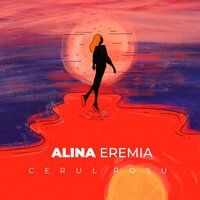 Alina Eremia - Cerul Rosu