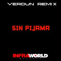 Verdun Remix - Sin Pijama (Remix)