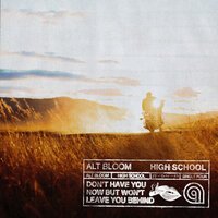 Alt Bloom - High School