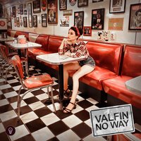 VALFIN - No way