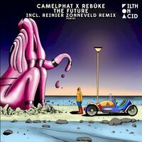 Camelphat & Rebūke - The Future