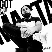 Masta - Got Your Love